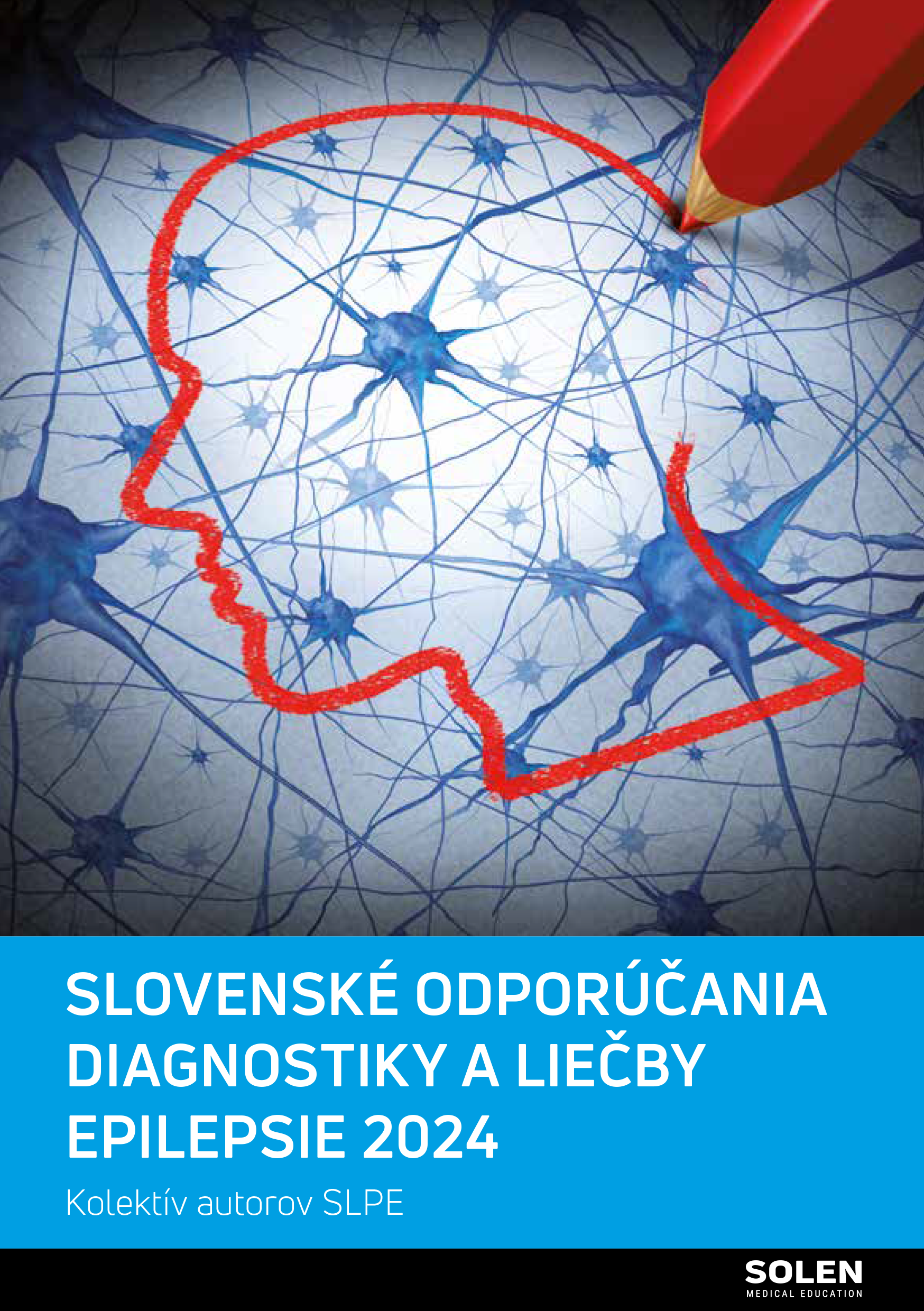 Slovenské odporúčania diagnostiky a liečby epilepsie 2024